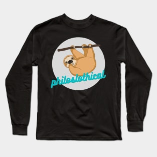 "Philoslothical" Thoughtful Sloth Long Sleeve T-Shirt